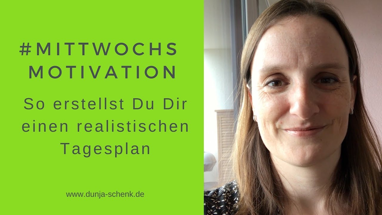 Wie Du Einen Realistischen Tagesplan Erstellst Wie Du Einen Realistischen Tagesplan Erstellst