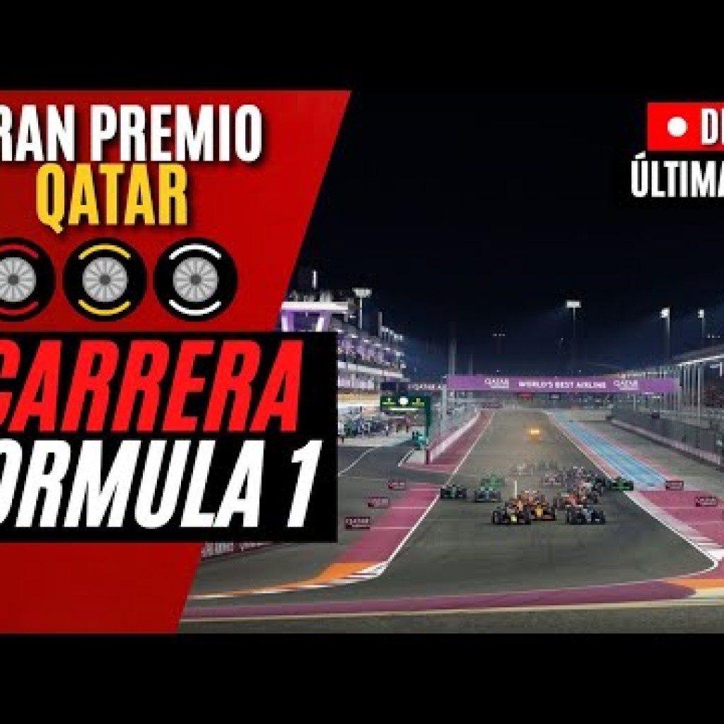 Ver, GP Qatar EN VIVO: cómo va la carrera de la F1 Ver, GP Qatar EN VIVO: cómo va la carrera de la F1