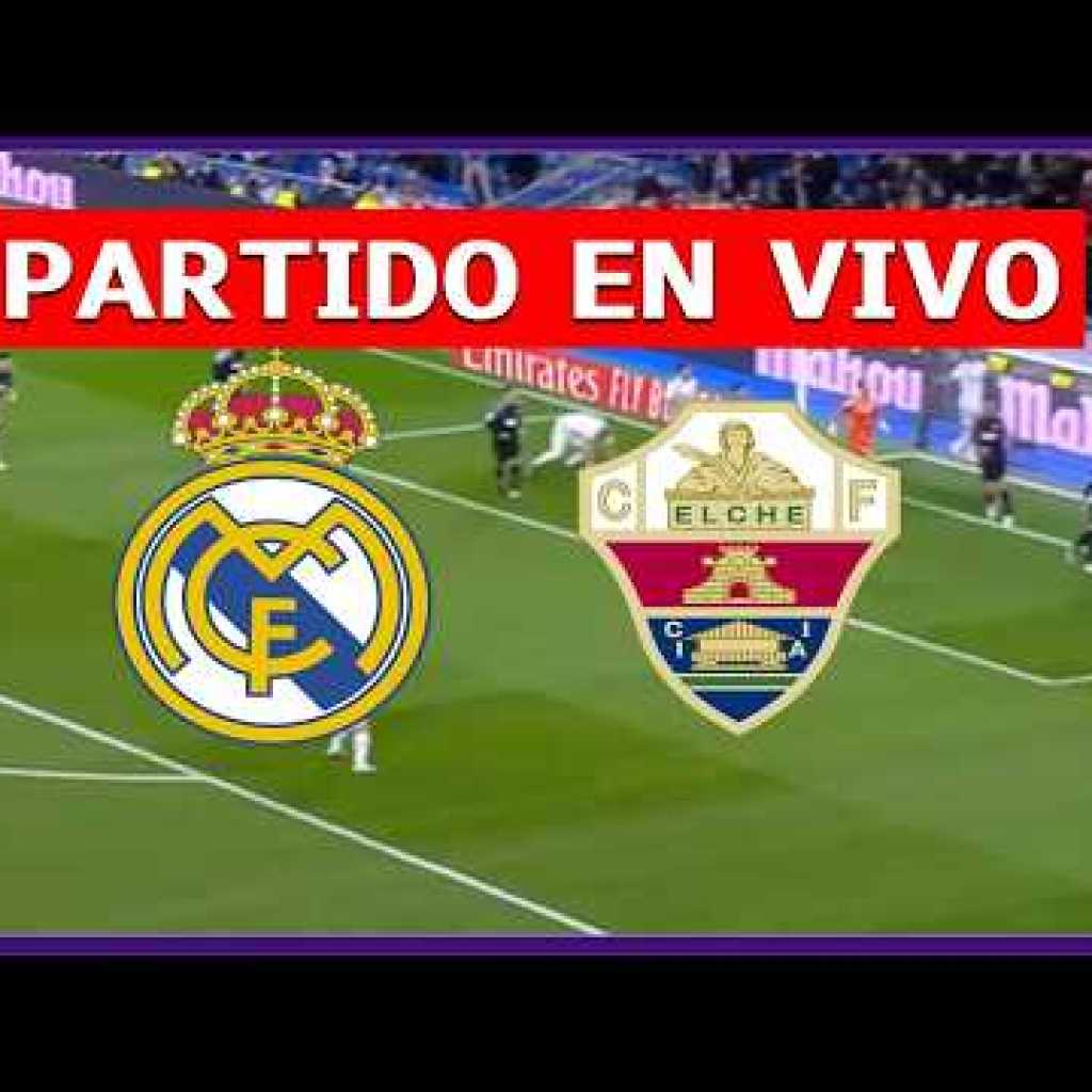 VER AHORA, Real Madrid-Elche EN VIVO: alineaciones confirmadas y transmisión ONLINE por LaLiga VER AHORA, Real Madrid-Elche EN VIVO: alineaciones confirmadas y transmisión ONLINE por LaLiga