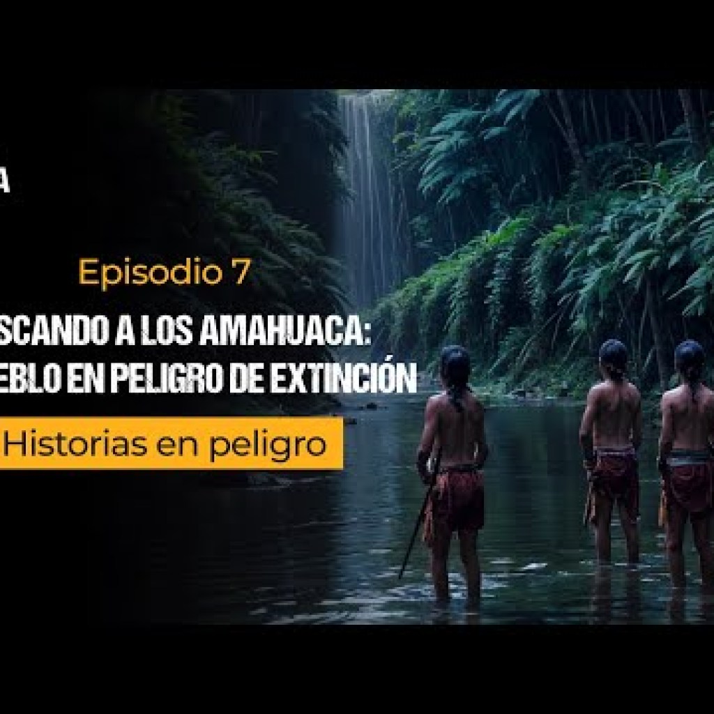 Buscando a los amahuaca: un pueblo en peligro de extinción | La Ruta, episodio 7 Buscando a los amahuaca: un pueblo en peligro de extinción | La Ruta, episodio 7