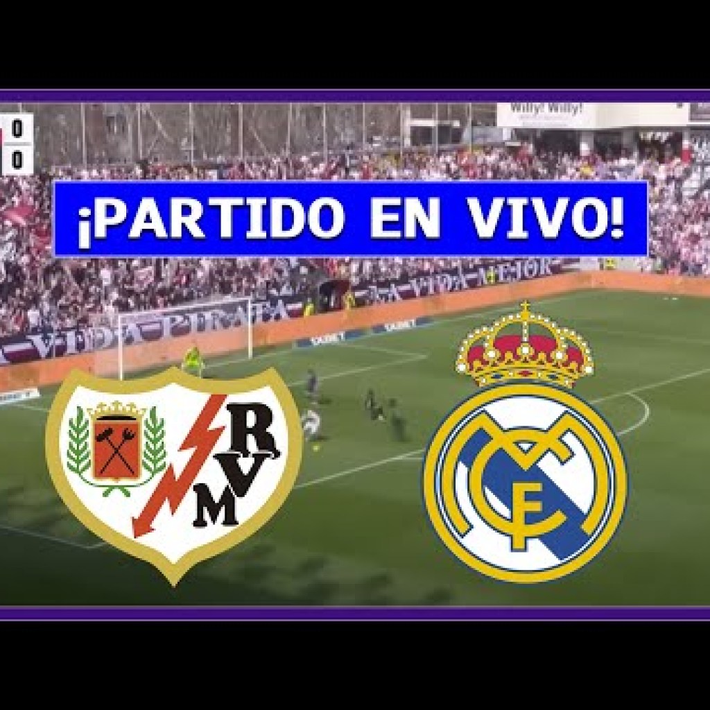 Partido, Real Madrid-Rayo EN VIVO: Dónde ver partido GRATIS HOY Partido, Real Madrid-Rayo EN VIVO: Dónde ver partido GRATIS HOY