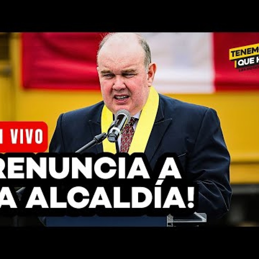 López Aliaga renuncia a la alcaldía de Lima para ser candidato presidencial | Tenemos Que Hablar López Aliaga renuncia a la alcaldía de Lima para ser candidato presidencial | Tenemos Que Hablar