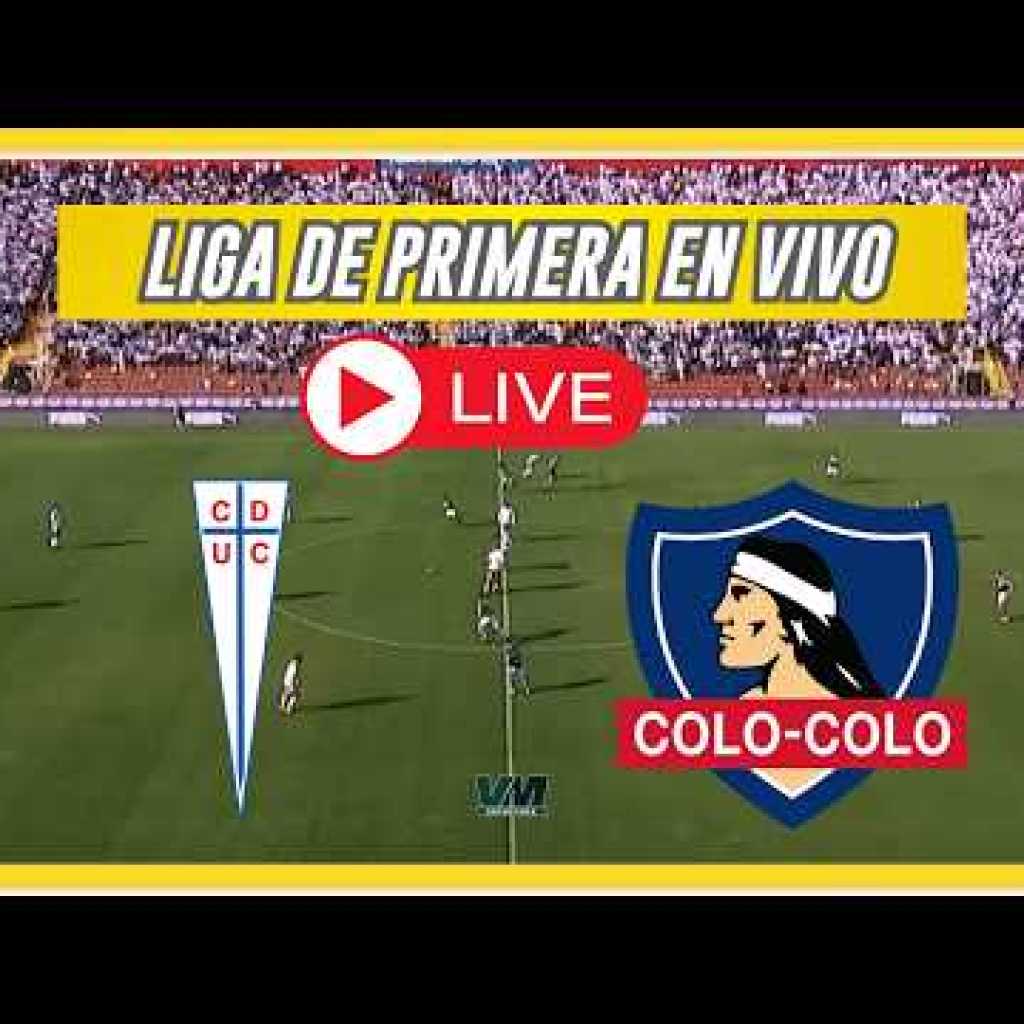 U. Católica vs. Colo Colo en vivo: a qué hora juegan y dónde ver partido por la Liga de Primera U. Católica vs. Colo Colo en vivo: a qué hora juegan y dónde ver partido por la Liga de Primera
