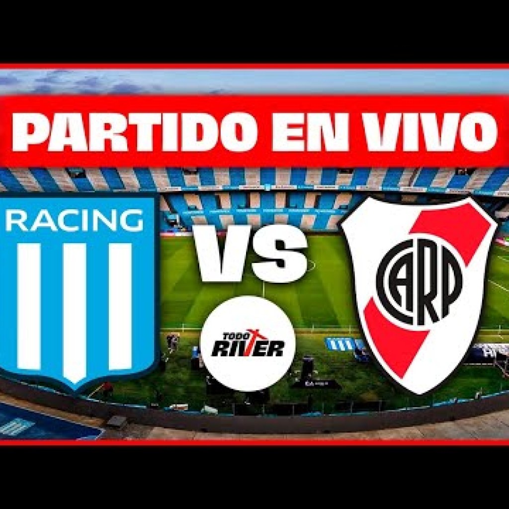 River Plate vs. Racing en vivo: transmisión del partido por octavos del Torneo Clausura River Plate vs. Racing en vivo: transmisión del partido por octavos del Torneo Clausura