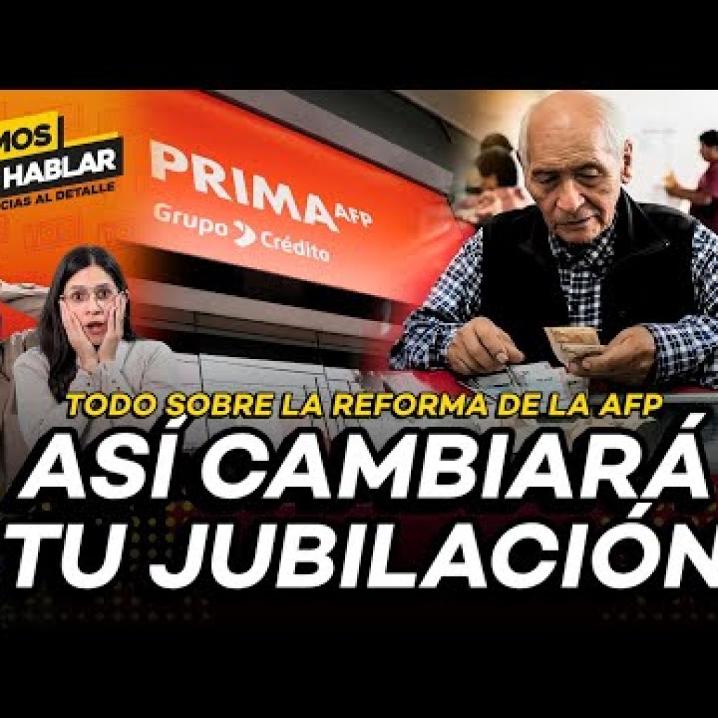 ¿Qué ocurrirá con tu pensión?: reforma de AFP impactará a millones de aportantes | Tenemos Que Hablar ¿Qué ocurrirá con tu pensión?: reforma de AFP impactará a millones de aportantes | Tenemos Que Hablar