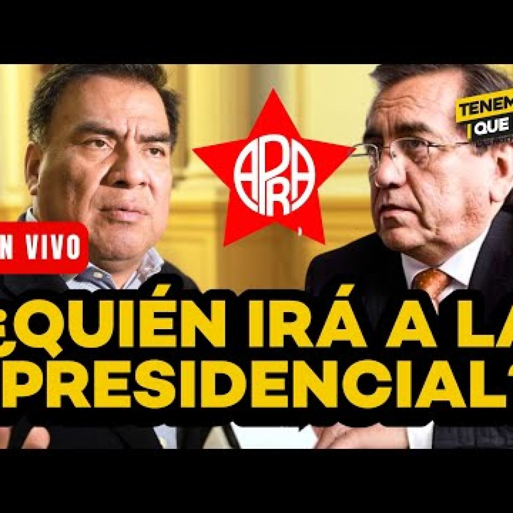 Elecciones internas del APRA: entrevista con Del Castillo y Velásquez Quesquén | Tenemos Que Hablar Elecciones internas del APRA: entrevista con Del Castillo y Velásquez Quesquén | Tenemos Que Hablar