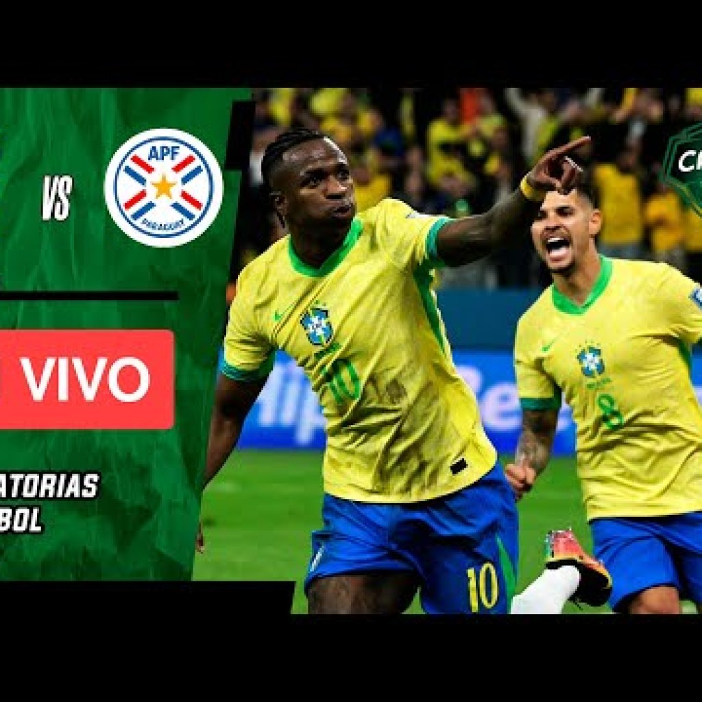 VER, Brasil vs. Paraguay EN VIVO por la fecha 16 de las Eliminatorias Sudamericanas VER, Brasil vs. Paraguay EN VIVO por la fecha 16 de las Eliminatorias Sudamericanas
