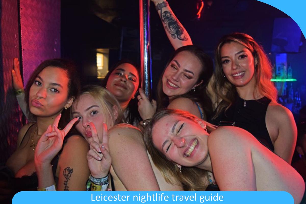 Leicester Nightlife Travel Guide: Discover the Best Bars, Clubs, and Nightlife Spots in Leicester Leicester Nightlife Travel Guide: Discover the Best Bars, Clubs, and Nightlife Spots in Leicester