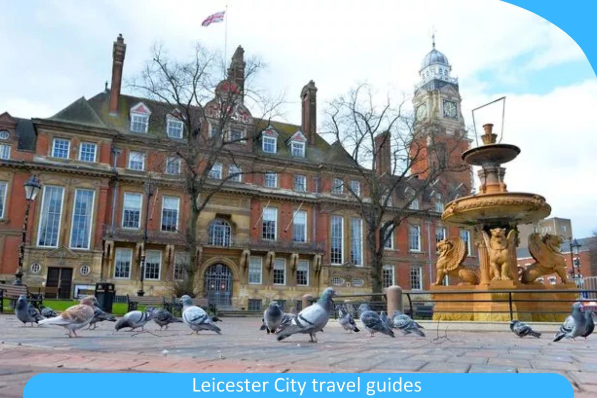 Leicester City Travel Guides: Comprehensive Resources for an Unforgettable Leicester Adventure Leicester City Travel Guides: Comprehensive Resources for an Unforgettable Leicester Adventure