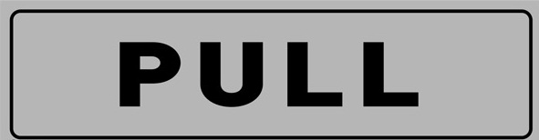 Tower Aluminium Sign – Pull (Across)