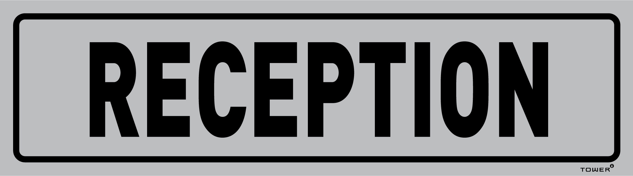 Tower Aluminium Anodised Sign – Reception