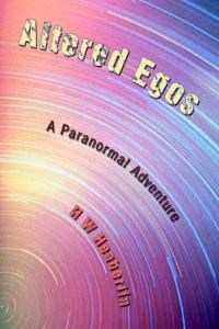 Altered Egos: A Paranormal Adventure