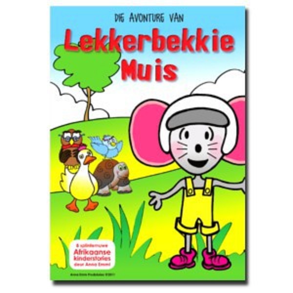 Afrikaanse Kinderstories (DVD) – Die Avonture van Lekkerbekkie Muis