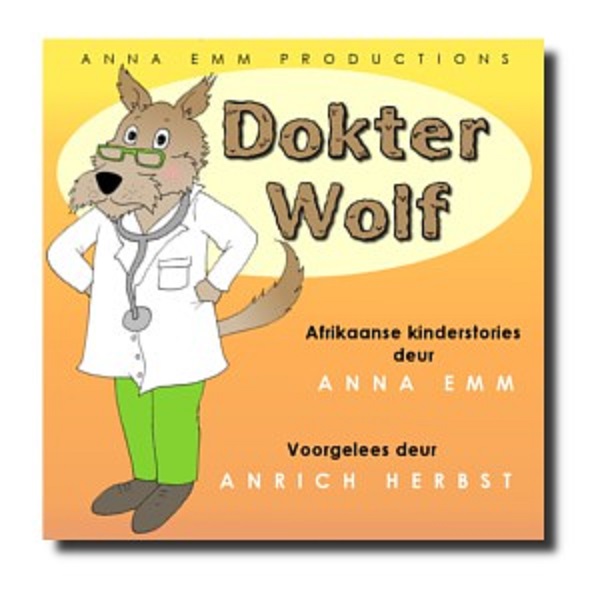 Afrikaanse Kinderstories (CD) – Dokter Wolf (Voorgelees deur Anrich Herbst)