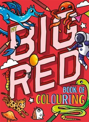 My Big Red Book Of Colouring