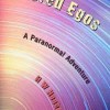 Altered Egos: A Paranormal Adventure Altered Egos: A Paranormal Adventure