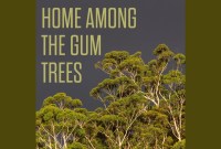 a home among the snow gums a home among the snow gums