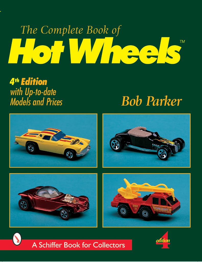 The Complete Book of Hot Wheels(r) (A Schiffer... The Complete Book of Hot Wheels(r) (A Schiffer...