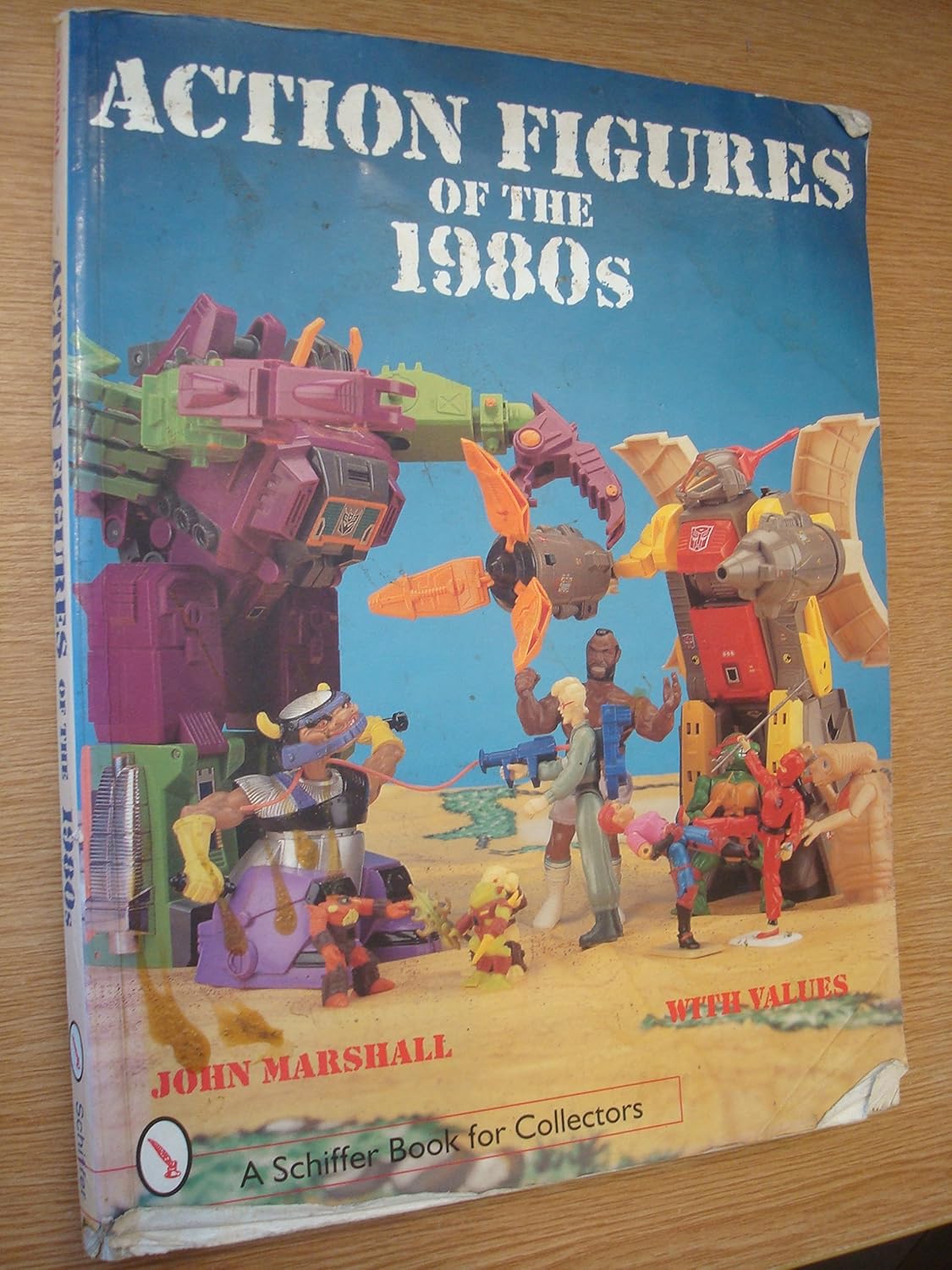 Action Figures of the 1980s (A Schiffer Book for... Action Figures of the 1980s (A Schiffer Book for...