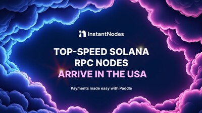 Instant Nodes 與全球付款服務巨擘 Paddle 合作進駐美國 Instant Nodes 與全球付款服務巨擘 Paddle 合作進駐美國