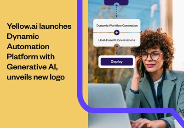 Yellow.ai 推出具有生成式 AI 的動態自動化平台 (DAP),並推出全新商標 Yellow.ai 推出具有生成式 AI 的動態自動化平台 (DAP),並推出全新商標