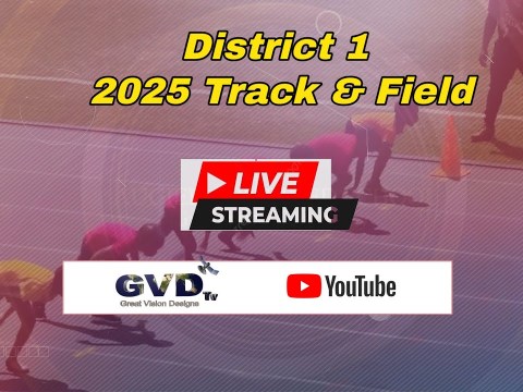 DISTRICT ONE 2025 Track & Field DISTRICT ONE 2025 Track & Field