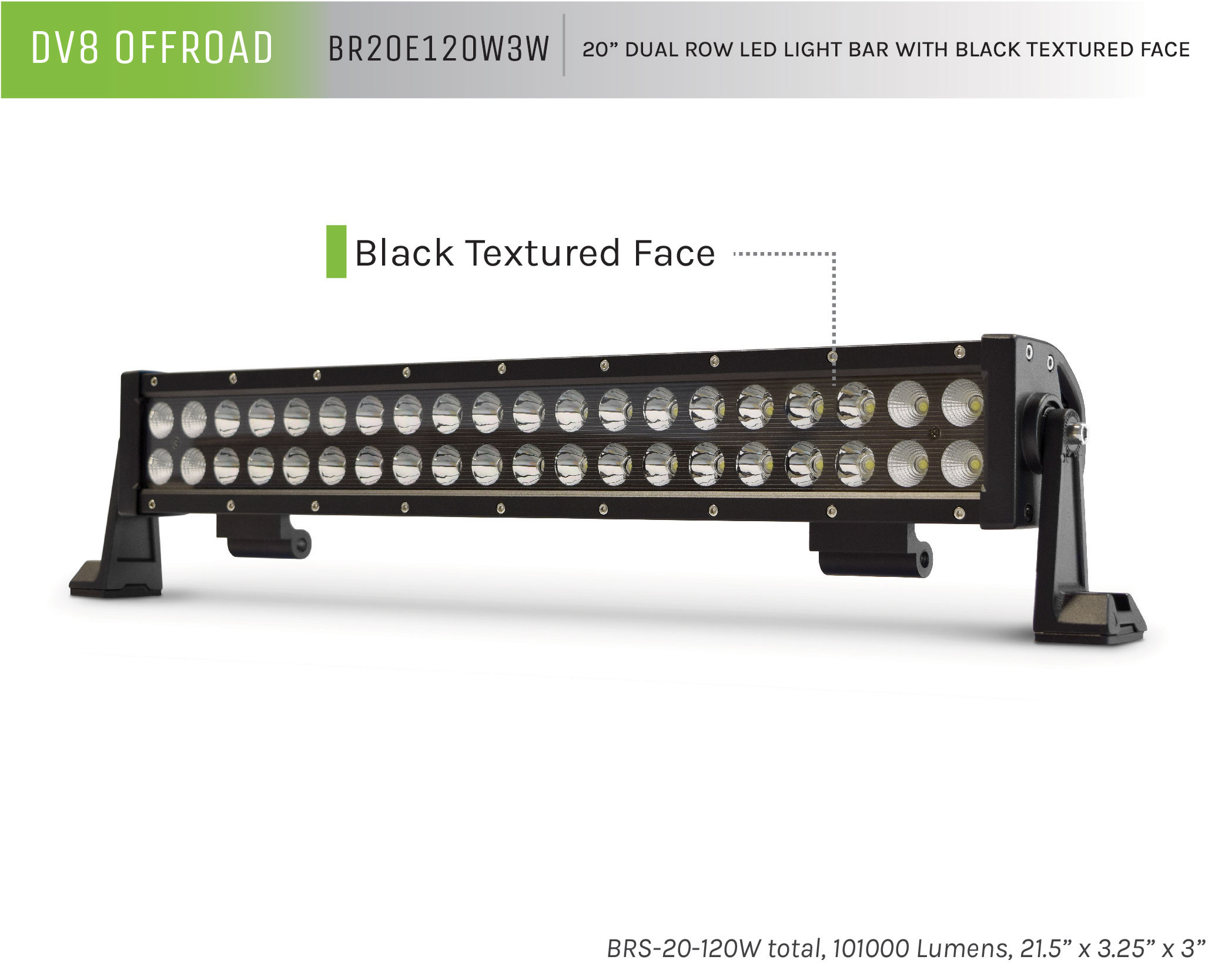 DV8 Offroad 20 in. Dual Row LED Light Bar; Black Face BR20E120W3W