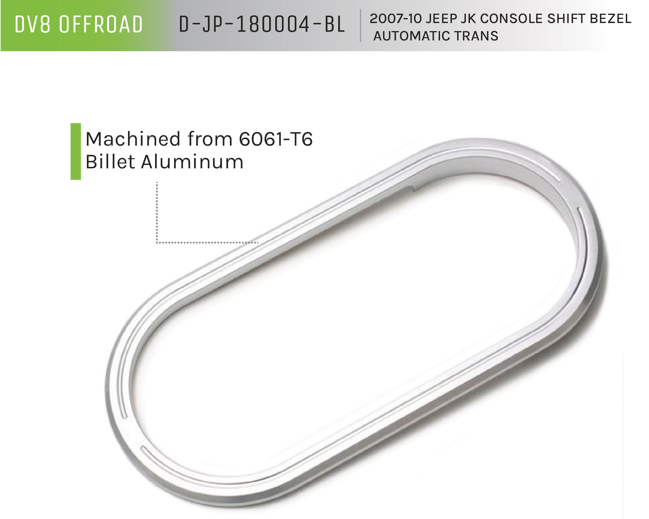 DV8 Offroad Console Shift Bezel; Auto D-JP-180004-BL