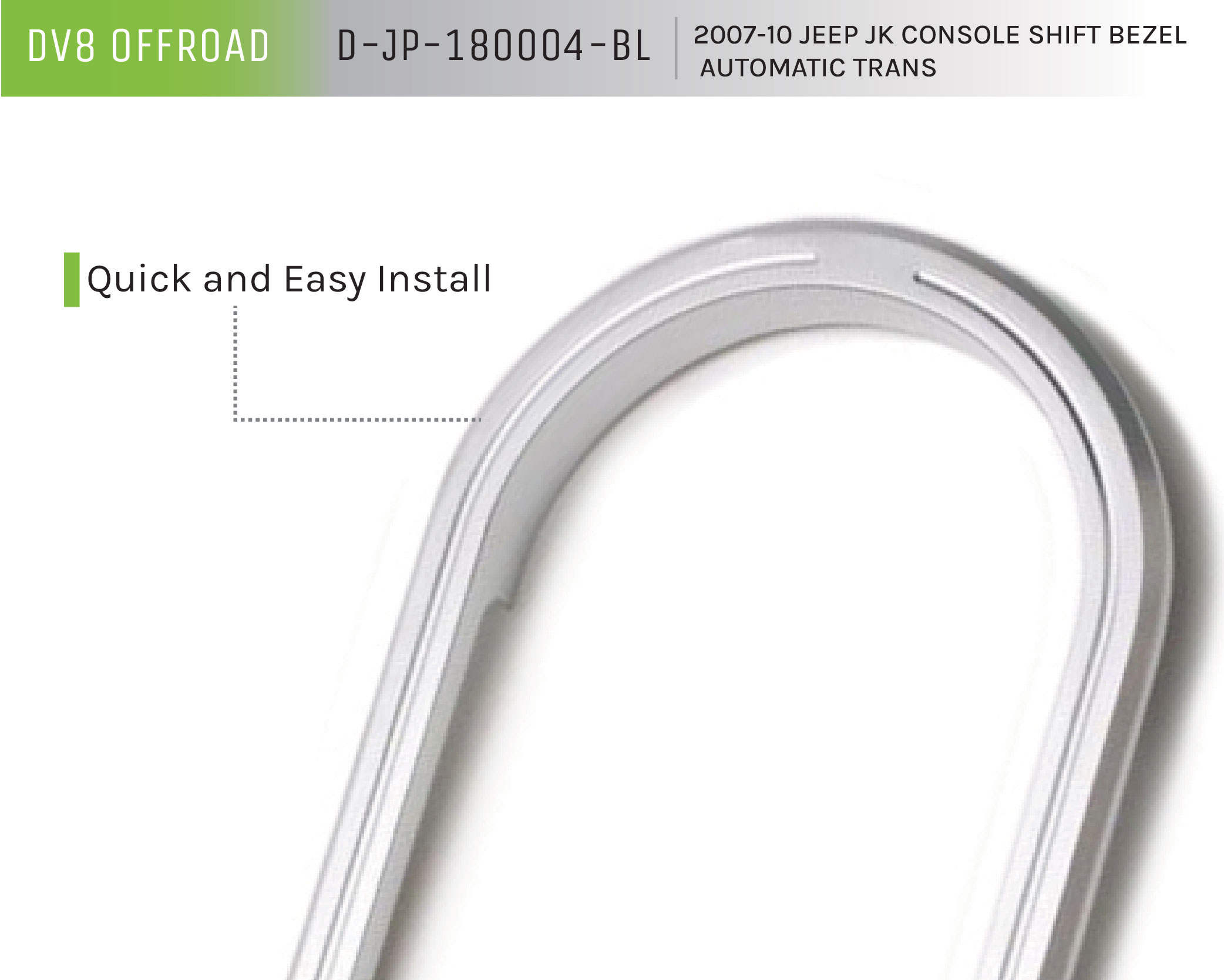 DV8 Offroad Console Shift Bezel; Auto D-JP-180004-BL