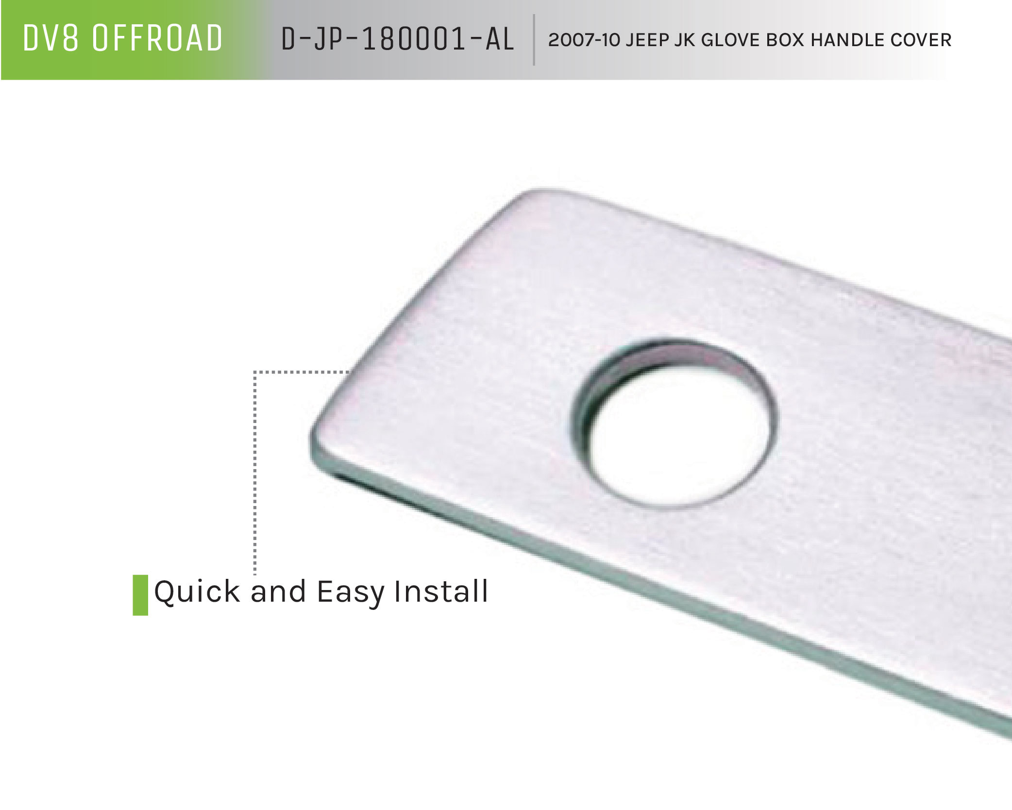 DV8 Offroad Glove Box Handle Cover D-JP-180001-AL