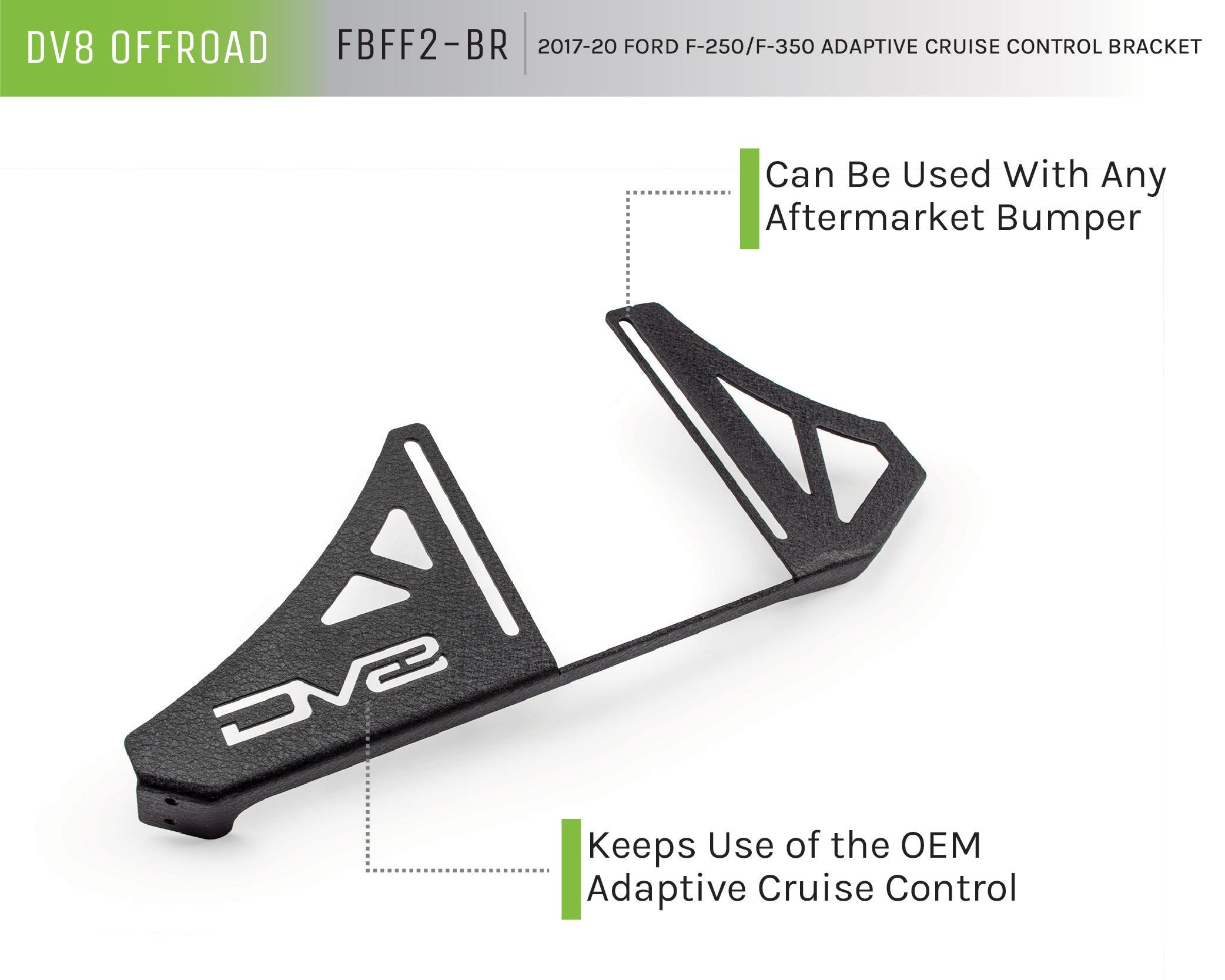 DV8 Offroad Adaptive Cruise Control Bracket FBFF2-BR