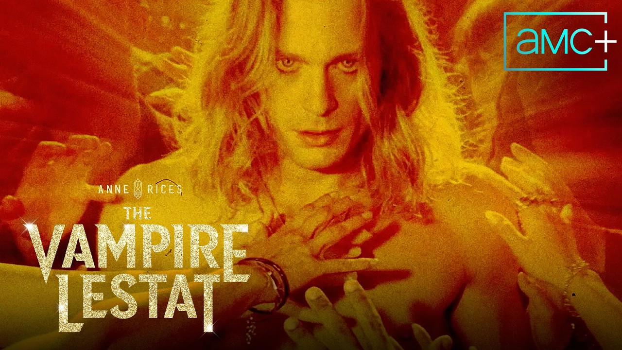 The Vampire Lestat | Official Trailer | Premieres June 7 on AMC & AMC+ The Vampire Lestat | Official Trailer | Premieres June 7 on AMC & AMC+