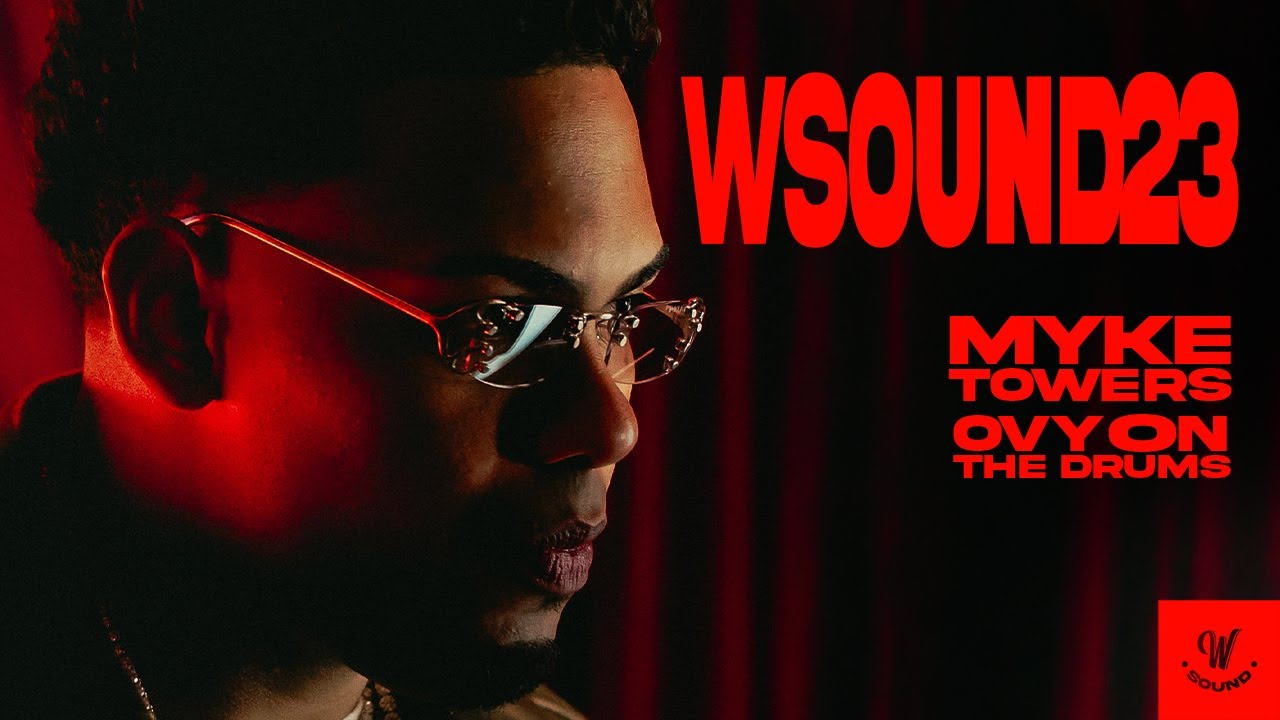 W Sound 23 “5 Estrellas” – Myke Towers, Westcol, Ovy On The Drums W Sound 23 “5 Estrellas” – Myke Towers, Westcol, Ovy On The Drums