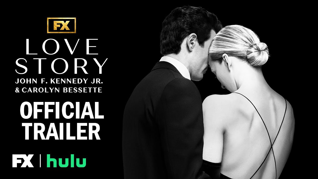 Love Story: John F. Kennedy Jr. & Carolyn Bessette | Official Trailer | FX Love Story: John F. Kennedy Jr. & Carolyn Bessette | Official Trailer | FX