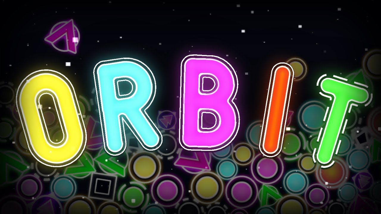 ORBIT – Full Level Showcase ORBIT – Full Level Showcase