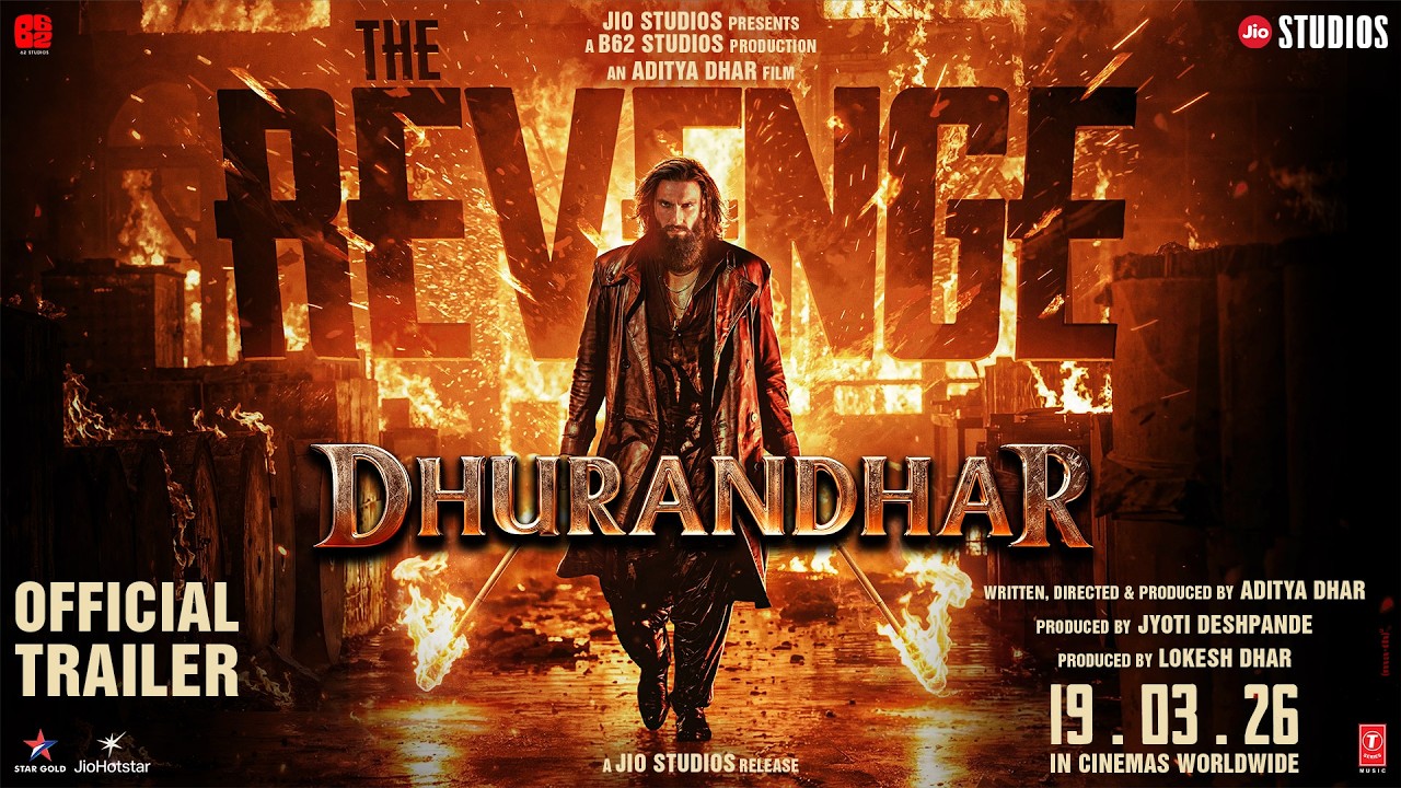 Dhurandhar The Revenge Official Hindi Trailer | Ranveer S | Aditya D | In Cinemas 19 March 2026 Dhurandhar The Revenge Official Hindi Trailer | Ranveer S | Aditya D | In Cinemas 19 March 2026
