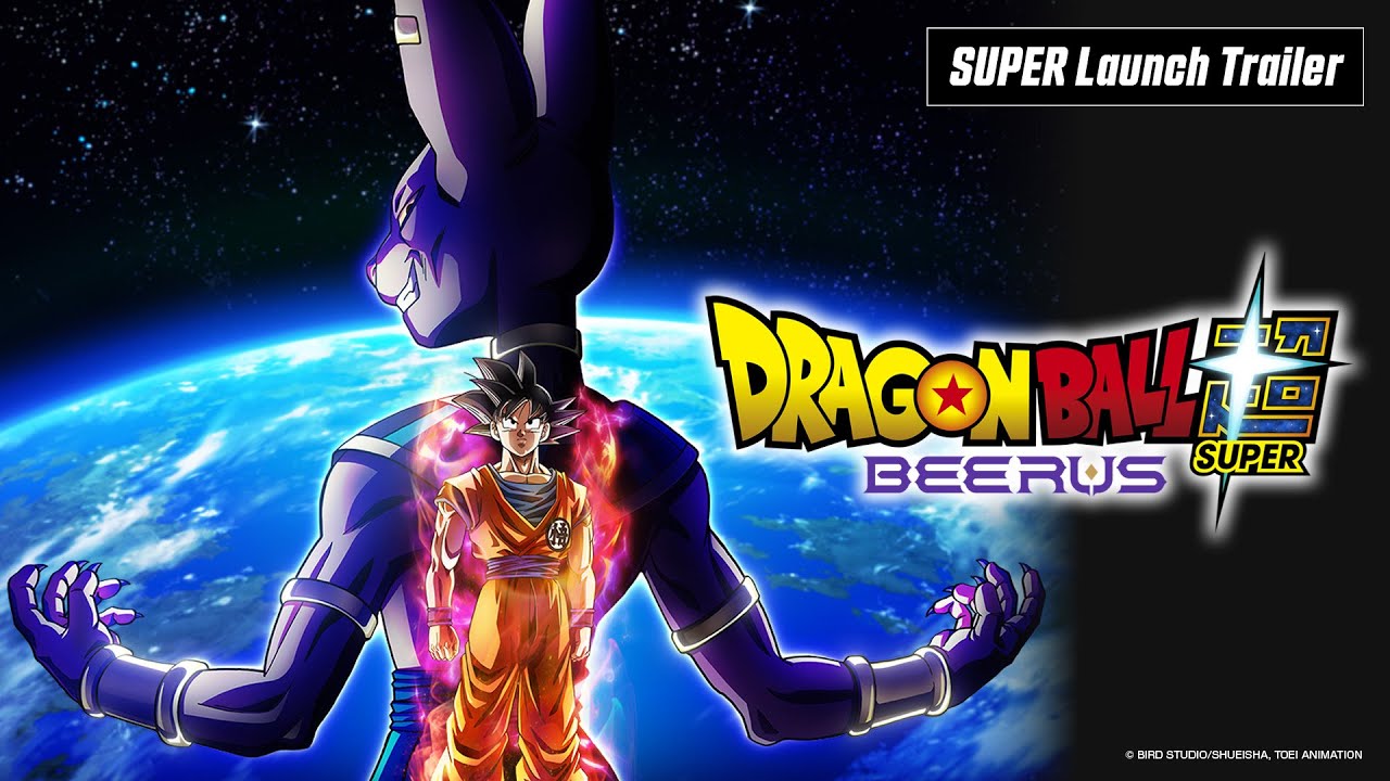 Anime “Dragon Ball Super: Beerus” | SUPER Launch Trailer Anime “Dragon Ball Super: Beerus” | SUPER Launch Trailer