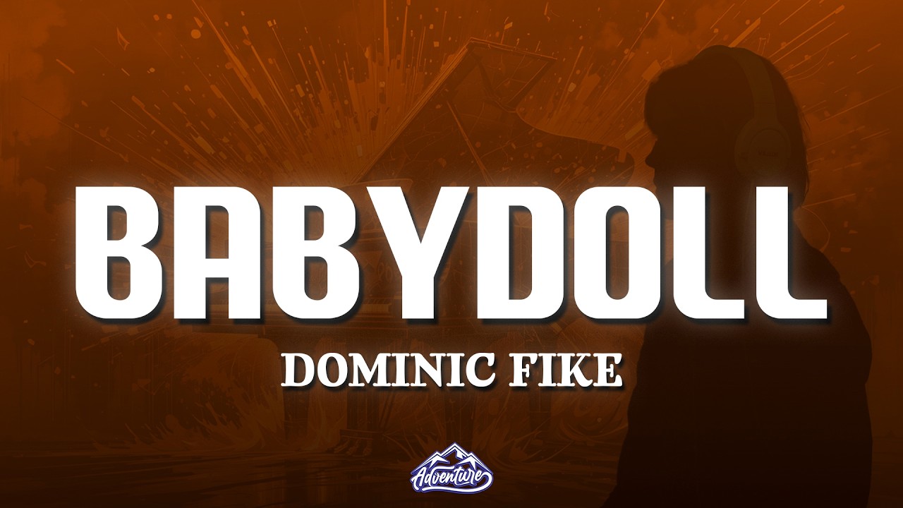 Dominic Fike – Babydoll (Lyrics) Dominic Fike – Babydoll (Lyrics)