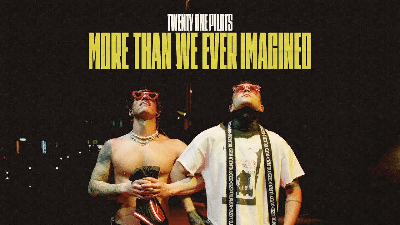 Twenty One Pilots – More Than We Ever Imagined (Official Trailer) Twenty One Pilots – More Than We Ever Imagined (Official Trailer)