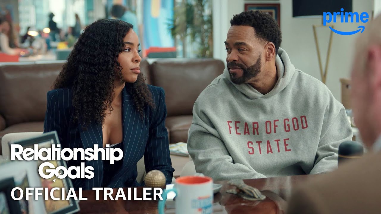 Relationship Goals – Official Trailer | Prime Video Relationship Goals – Official Trailer | Prime Video