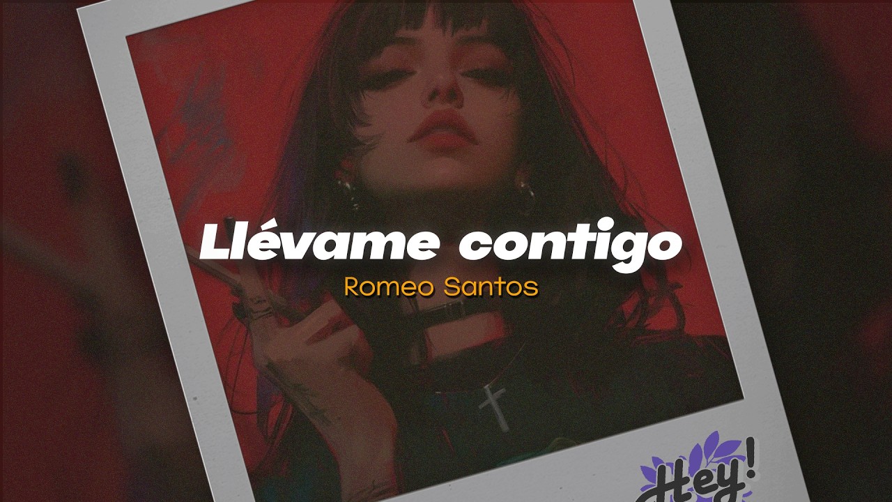 Romeo Santos – Llévame Contigo (Letra) Romeo Santos – Llévame Contigo (Letra)