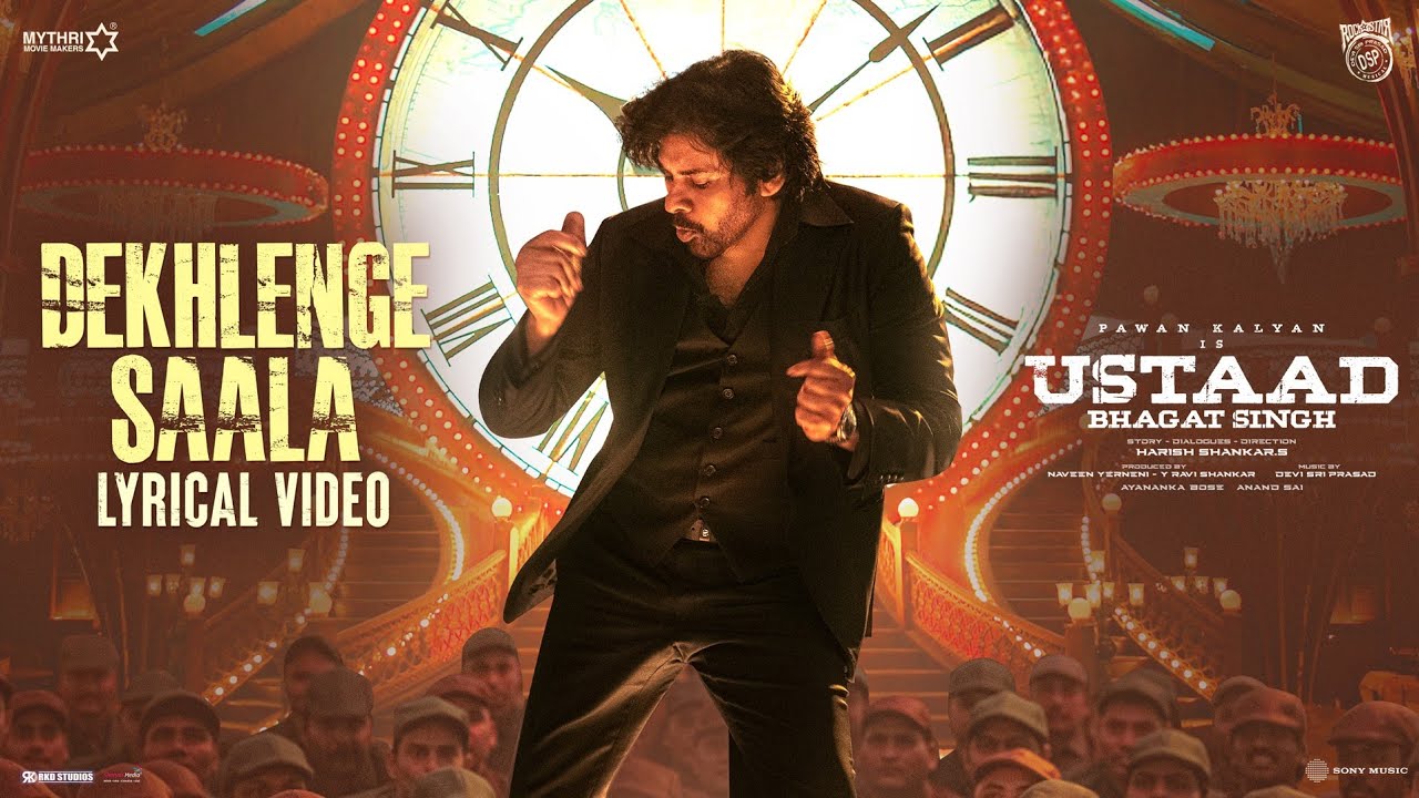 Dekhlenge Saala Lyrical Video | Ustaad Bhagat Singh | Pawan Kalyan | Harish Shankar| Devi Sri Prasad Dekhlenge Saala Lyrical Video | Ustaad Bhagat Singh | Pawan Kalyan | Harish Shankar| Devi Sri Prasad