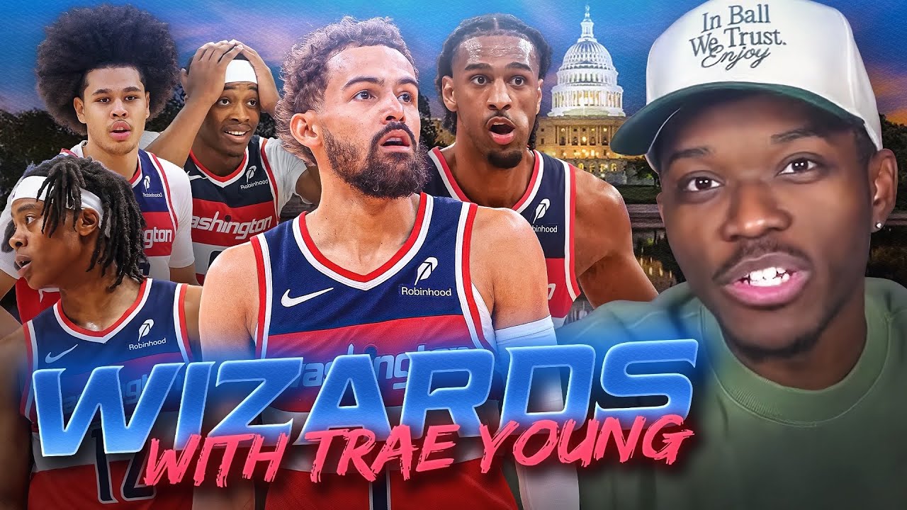 I Rebuilt The Washington Wizards With Trae Young I Rebuilt The Washington Wizards With Trae Young