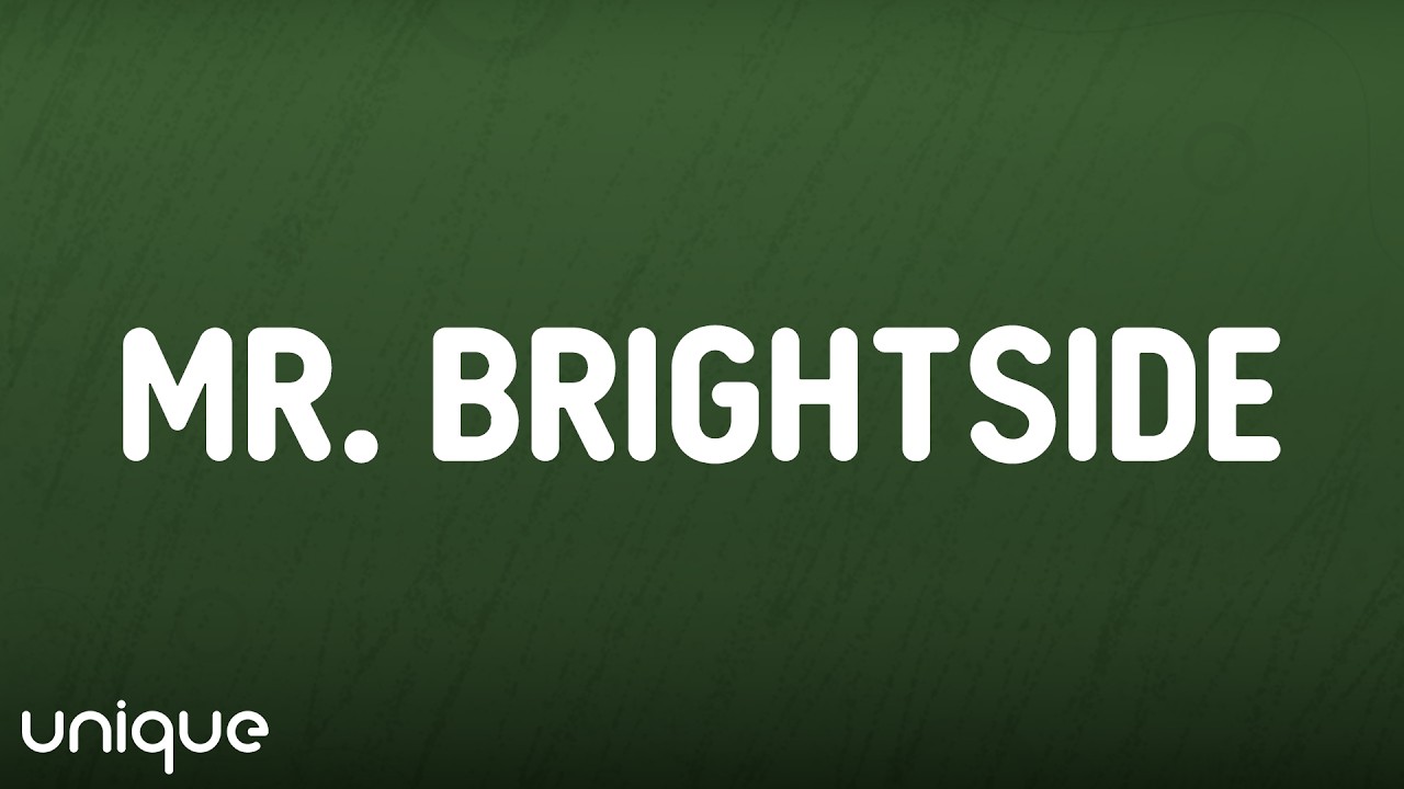 The Killers – Mr. Brightside (Lyrics) The Killers – Mr. Brightside (Lyrics)