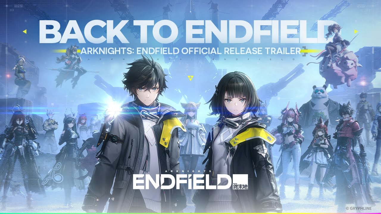 Arknights: Endfield Official Release Trailer: Back to Endfield Arknights: Endfield Official Release Trailer: Back to Endfield