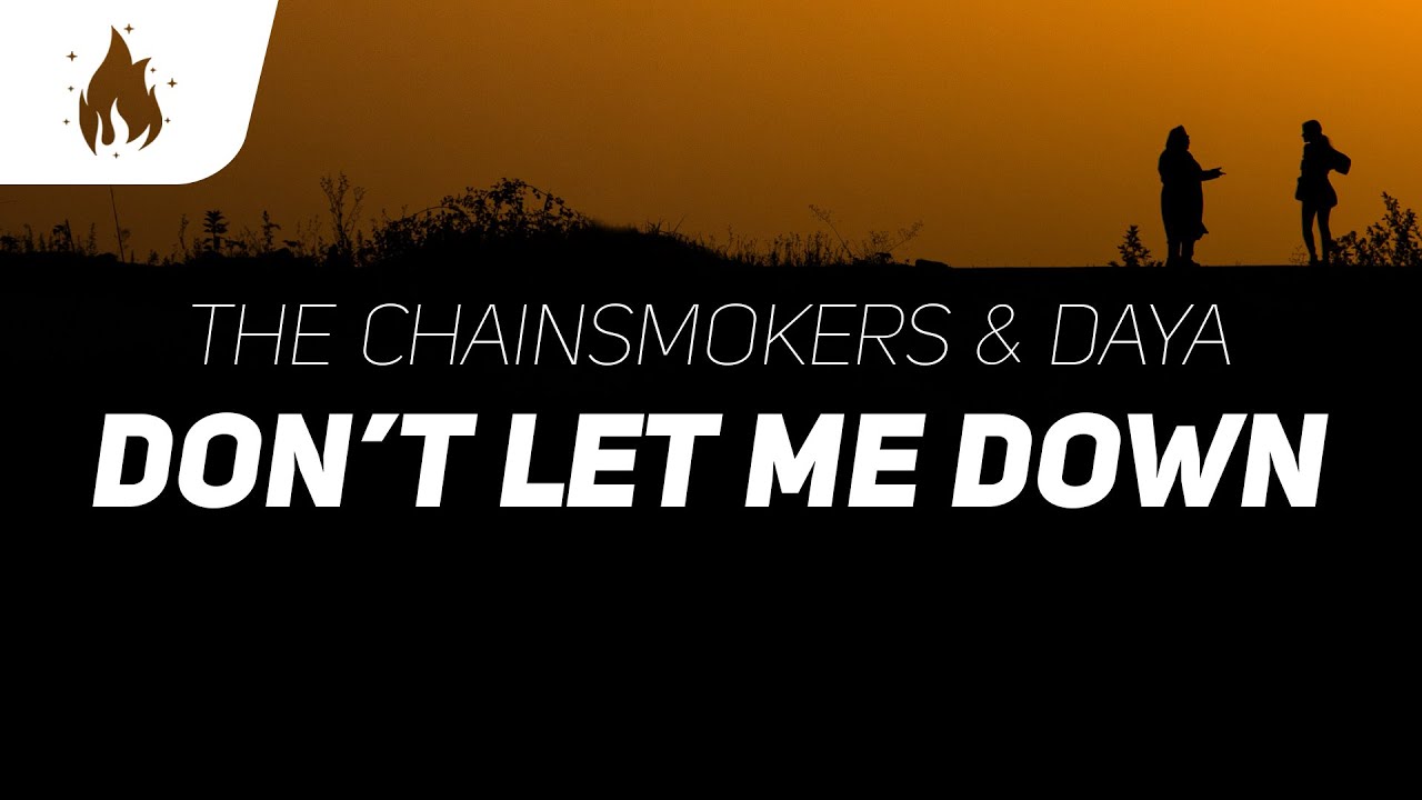 The Chainsmokers – Don’t Let Me Down (Lyrics) ft. Daya The Chainsmokers – Don’t Let Me Down (Lyrics) ft. Daya