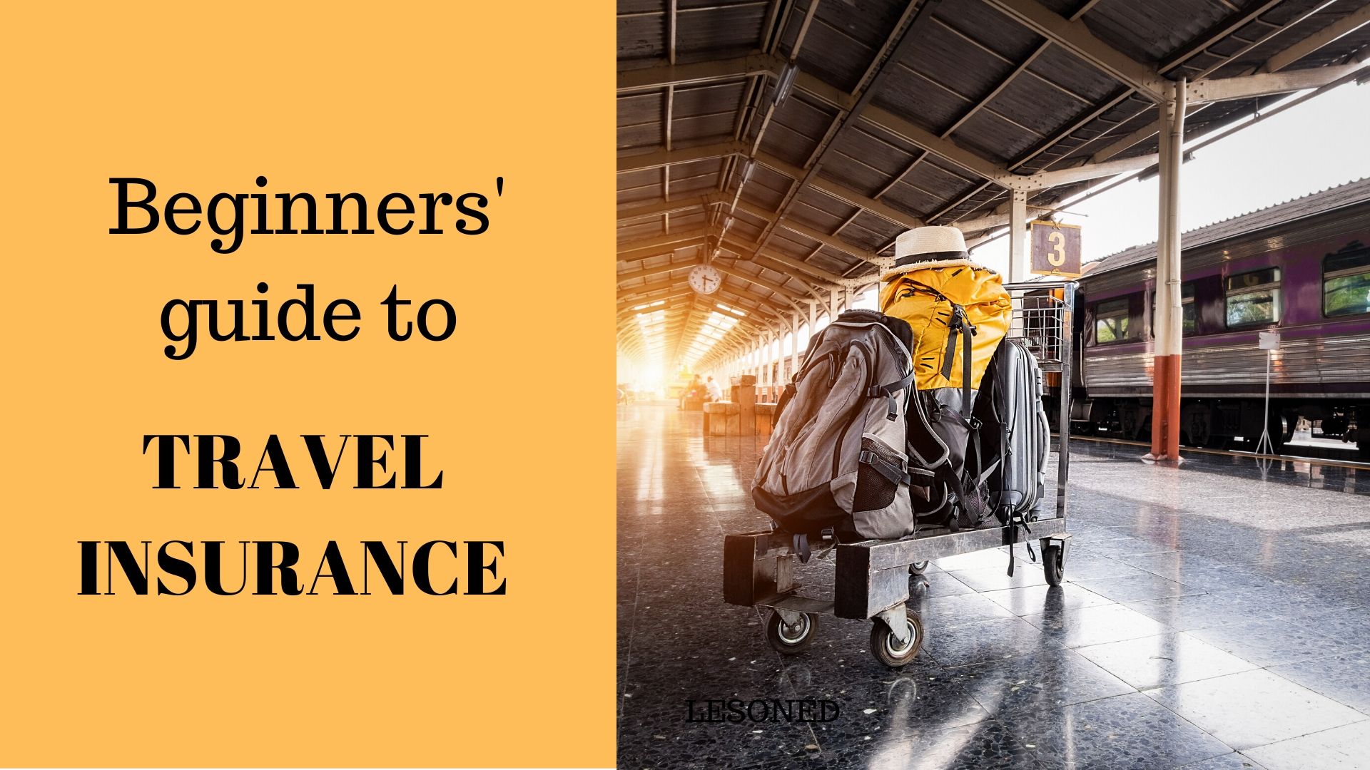 Beginner’s Guide To Travel Insurance: Hacks To Travel Smart And Protected Beginner’s Guide To Travel Insurance: Hacks To Travel Smart And Protected