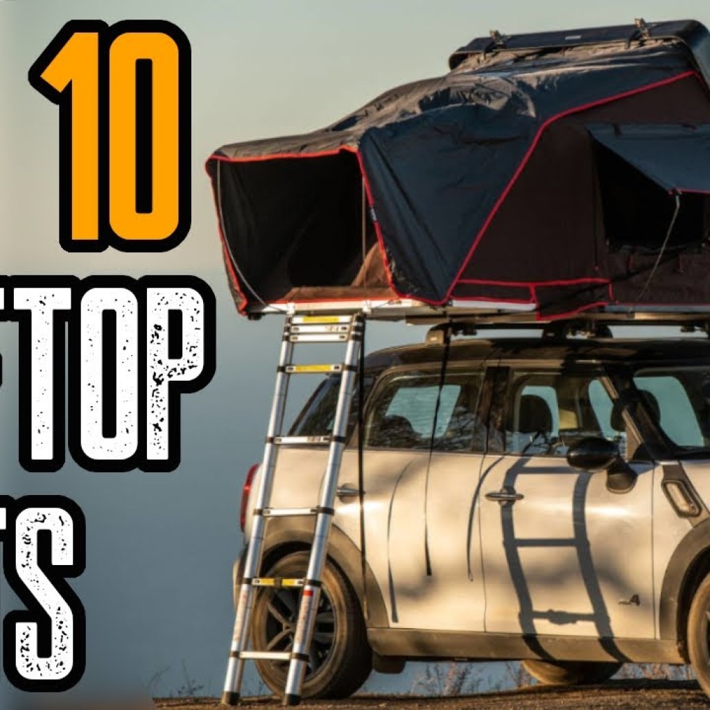 TOP 10 BEST ROOF TOP TENT 2020 TOP 10 BEST ROOF TOP TENT 2020