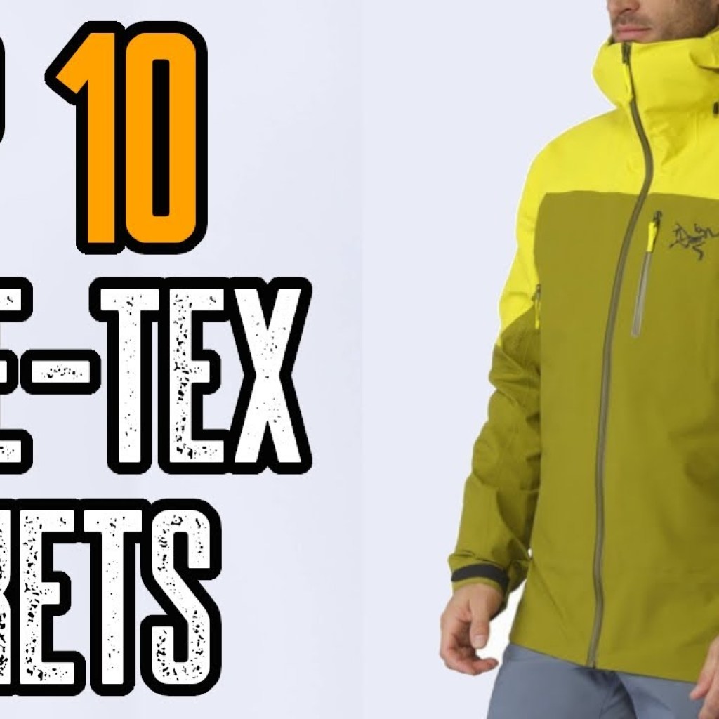 TOP 10 BEST GORE TEX JACKET 2020 (ARC’TERYX JACKETS) TOP 10 BEST GORE TEX JACKET 2020 (ARC’TERYX JACKETS)