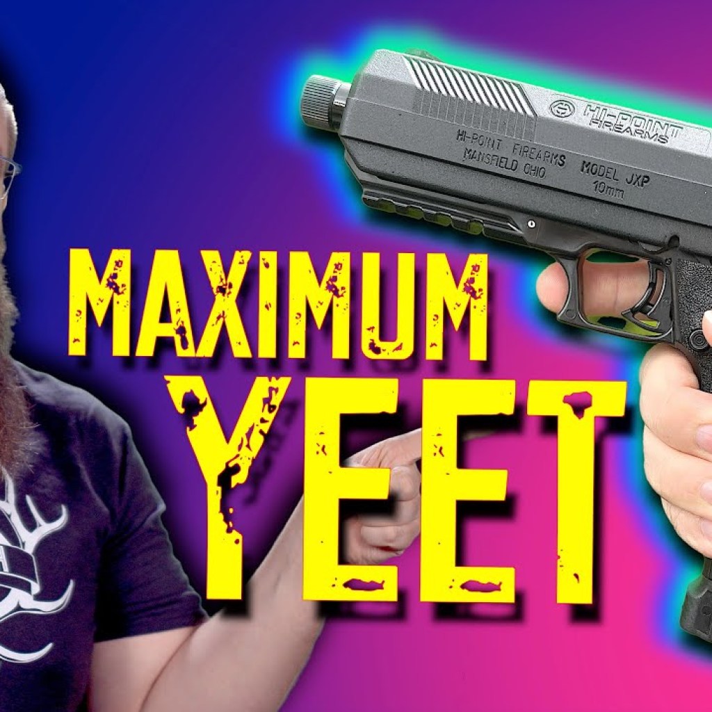 The REAL Yeet Cannon – HiPoint 10mm! The REAL Yeet Cannon – HiPoint 10mm!
